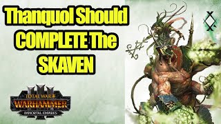 Thanquol Should COMPLETE The Skaven  Immortal Empires  Total War Warhammer 3 [upl. by Erual]