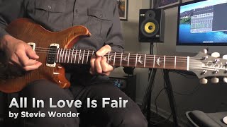 All In Love Is Fair  Stevie Wonder  Michael McDonald  Guitar Instrumental Cover [upl. by Mccandless653]