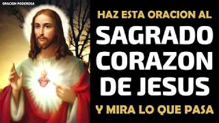 Haz esta oración al Sagrado Corazón de Jesús y mira lo que pasa [upl. by Gerstein385]