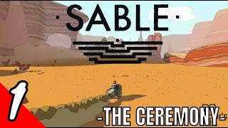 SABLE Gameplay Walkthrough Part 1  The Ceremony No Commentary PC [upl. by Senilec]