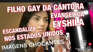 CHOCANTE FILHO DA CANTORA EVANGÉLICA EYSHILA HUMILHA SEUS PAIS COM REVELAÇÃO ÍNTIMA [upl. by Cod725]