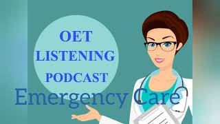 OET LISTENING PODCAST for nurses and doctors [upl. by Trescott]