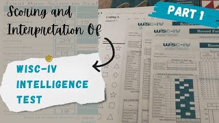 WISCIV Scoring Calculating Full Scale IQ amp Analysis Process Part 1wisc wisc4 psychology [upl. by Asia]