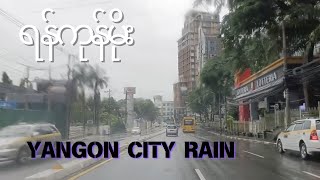 🌧️ YANGON CITY RAIN  ရန်ကုန်မိုး [upl. by Ativak]