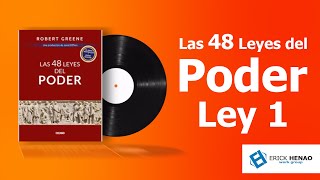 Las 48 leyes del poder Ley No 1 quotNunca le haga sombra a su amoquot Audiolibro [upl. by Matusow]