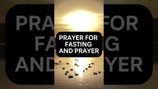 Prayer for Fasting and Praying FastingPrayer PrayerAndFasting PrayerTime [upl. by Levina]