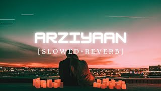 ARZIYAAN  slowedreverb  Lofi song  Vikrant Bhartiya  Aishwarya Majmudar [upl. by Asenaj740]