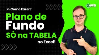 Como Inserir IMAGEM como Plano de Fundo na Tabela no excel [upl. by Ellerrehs]