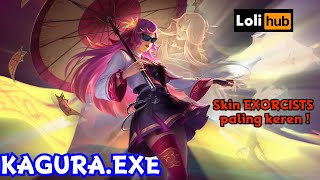 KAGURAEXE  SKIN EXORCISTS TERKEREN [upl. by Jeni220]