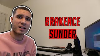 Brakence  Sunder REACTION [upl. by Einnep]