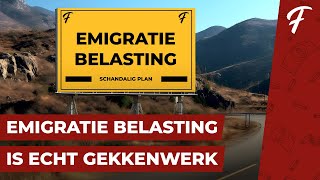 EMIGRATIE BELASTING NEDERLANDERS WORDEN NOG MEER GENAAID [upl. by Gathard857]