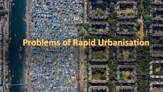 Problems of Rapid Urbanisation [upl. by Tichon]