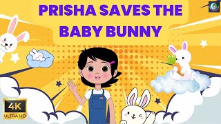 Prisha Saves Little Bunny  A Heartwarming Adventure  Kids Cartoon Story cartoon animals [upl. by Anaiv]