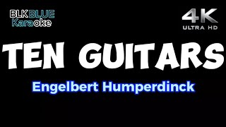 Ten Guitars  Engelbert Humperdinck karaoke version [upl. by Ellehcam]