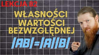 Własności wartości bezwzględnej LEKCJE Z FSOREM 82 ROZSZERZENIE [upl. by Ycart]