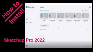 Sketchup Pro 2022 Installing [upl. by Aldredge358]