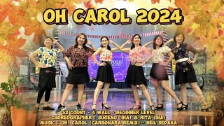 OH CAROL 2024  Beginner Line Dance Demo by  LadyBug DLiner [upl. by Tindall489]