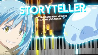 Storyteller  That Time I Got Reincarnated as a Slime Season 2 OP  TRUE piano [upl. by Enidualc]