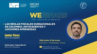 Webinar UTBBanrep Reglas fiscales subnacionales en Colombia antecedentes y lecciones aprendidas [upl. by Elaine]