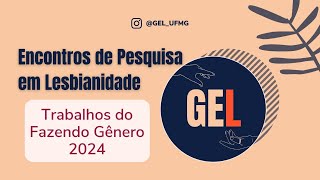 GEL no Fazendo Gênero [upl. by Dodge748]