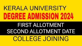 Kerala University degree admission 2024Degree First Allotment Second Allotment College joining [upl. by Rudyard]