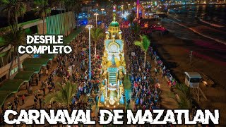 DESFILE del CARNAVAL INTERNACIONAL de MAZATLÁN 2023 Completo 🎉🎭‼️ [upl. by Ashia793]