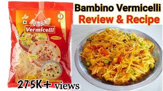 Bambino Vermicelli Recipe amp Review Rs 40 for 400Gram  Bambino recipe [upl. by Yort]