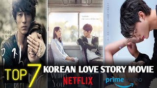 Top 7 Korean Love story Movie In Hindi dubbed [upl. by Mohr988]