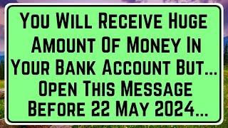 🤑God Says You Will Receive Huge Amount Of Money In Your Bank Account  Gods Message Today 💌 [upl. by Leveridge]