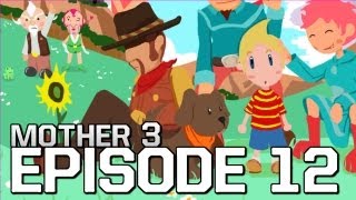 Mother 3 Ep12  DCMC amp P [upl. by Steve]