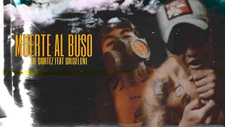 MUERTE AL BUSO  LIL CORTEZ X CRISFLONI [upl. by Pete640]