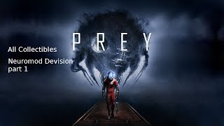 Prey  All Collectibles Neuromod Division part 1 missing persons mails transcibes [upl. by Heman]