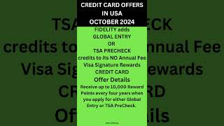 CREDIT CARD OFFERS  TSA PRECHECK GLOBAL ENTRY FEE CREDIT  Fidelity  10302024 [upl. by Evars]