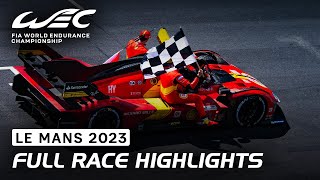 Full Race Highlights I 2023 24 Hours of Le Mans I FIA WEC [upl. by Aivatahs]