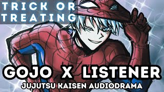 Satoru Gojo x Listener Trick or Treating Feat Yuji Nobara Megumi Immersive ASMR  Audio Drama [upl. by Tomasz]