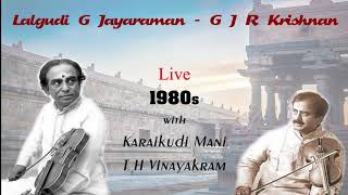 Lalgudi – GJR – Karaikudi Mani – Vinayakaram [upl. by Akkim426]