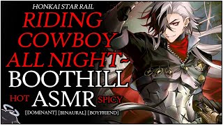 HOT BOOTHILL ASMR  RIDING COWBOY  Boothill x Listener  Honkai Star Rail SPICY Binaural [upl. by Esineg198]