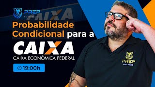 Probabilidade Condicional para a Caixa [upl. by Esaj179]