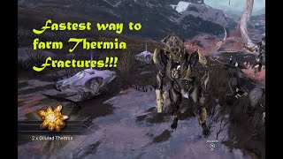 Fastest Way To Farm Thermia Fractures  Warframe [upl. by Witha]