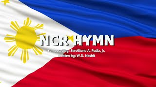 Nationalistic Song NCR Hymn [upl. by Eineg535]