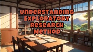 Understanding Exploratory Research Method  Exploratory Research Method in library Science [upl. by Groveman]