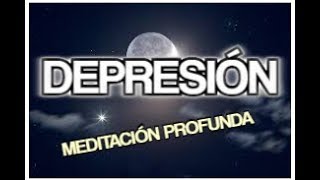 DEPRESIÓN TRISTEZA SANACIÓN DURMIENDO Meditación profunda guiada [upl. by Hardan154]