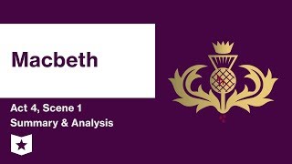 Macbeth by William Shakespeare  Act 4 Scene 1 Summary amp Analysis [upl. by Aduh]