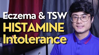 Is Histamine Intolerance Causing Your Eczema or TSW [upl. by Dnalyar]