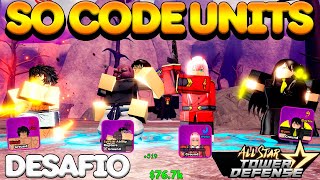 SO VALE OS CODE UNIT NO INFINITE MODE ALL STAR TOWER DEFENSE [upl. by Leirrad]