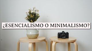 MINIMALISMO VS ESENCIALISMO 🌿  ¿CUÁL TE CONVIENE  Silvia Ahora [upl. by Micah]