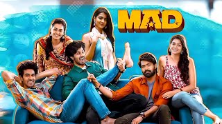 MAD Full Movie Sangeeth Shobhan Narne Nithin Gouri Priya Gopikaa Udyan TeluguFull HD 2023 [upl. by Tniassuot]