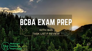 BCBA Task List Review F2 [upl. by Selrahc]