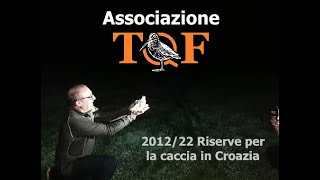 Associazione TQF 202122  Riserve per la caccia in Croazia [upl. by Ivon205]