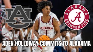 Aden Holloway Transfers From Auburn To Alabama  What If Mark Sears Returns [upl. by Nauquf]